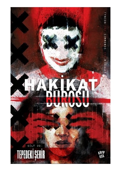 Hakikat Bürosu Cilt 2 - Tepedeki Şehir