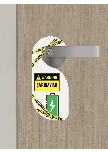 Şarjdayım Kapı Askısı Kapı Uyarı Levhası