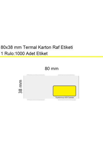 80X38 mm Karton Termal Raf Reyon Etiketi Sarı Çerçeveli 1 Rulo: 1000 Adet Etiket fiyatları