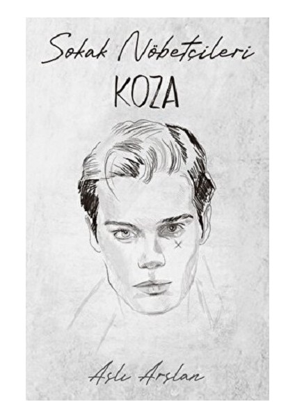 Sokak Nöbetçileri: Koza Sarca