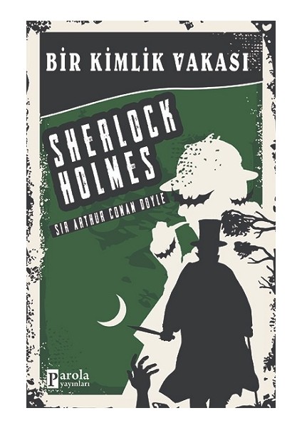 Bir Kimlik Vakası - Sherlock Holmes