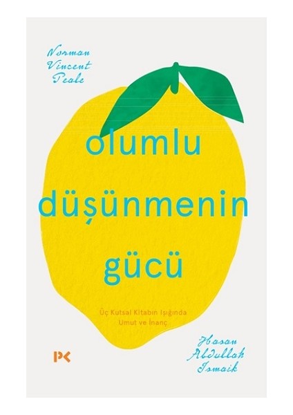 Olumlu Düşünmenin Gücü