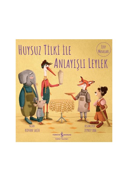 Huysuz Tilki Ile Anlayışlı Leylek