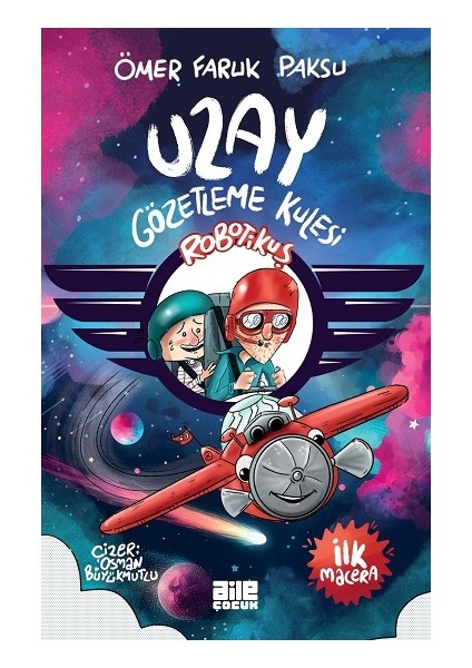 Robotikuş - Uzay Gözetleme Kulesi