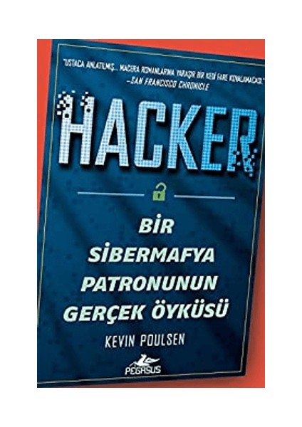 Hacker: Bir Sibermafya Patronunun Gerçek Öyküsü