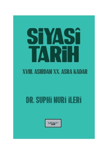Siyasi Tarih - 18. Yüzyıldan 20. Asra Kadar