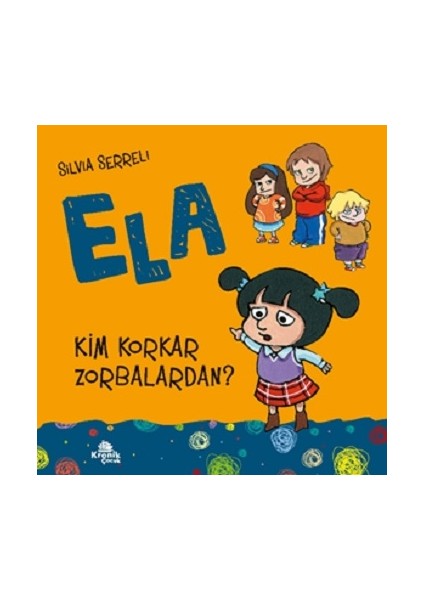 Kim Korkar Zorbalardan?