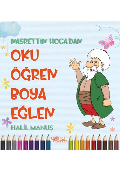 Nasrettin Hoca’dan Oku Öğren Boya Eğlen