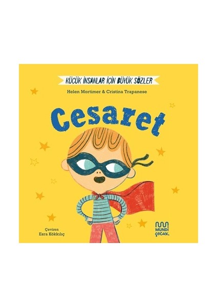 Küçük Insanlar Için Büyük Sözler: Cesaret (Ciltli)