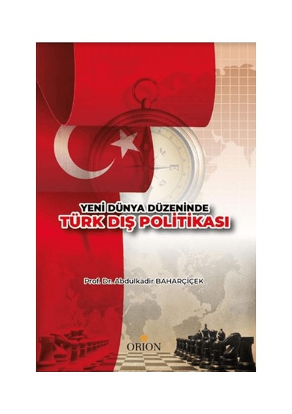 Yeni Dünya Düzeninde Türk Dış Politikası