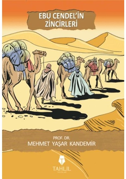 Ebu Cendel'in Zincirleri