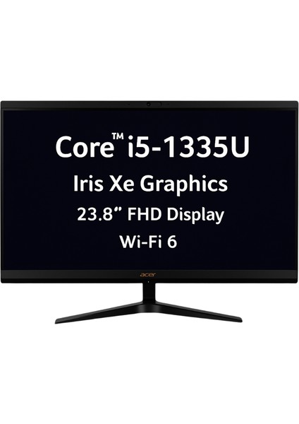 Aspire C24-1800 DQ.BKMEM.006 I5-1335U 8 GB 1 Tb SSD Iris Xe Graphics 23.8" Fhd Freedos All In One Pc