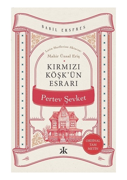 Kırmızı Köşk’ün Esrarı