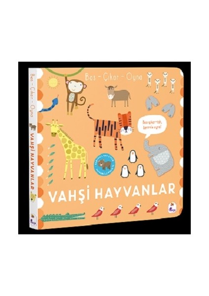 Bas – Çıkar – Oyna Vahşi Hayvanlar (Ciltli)