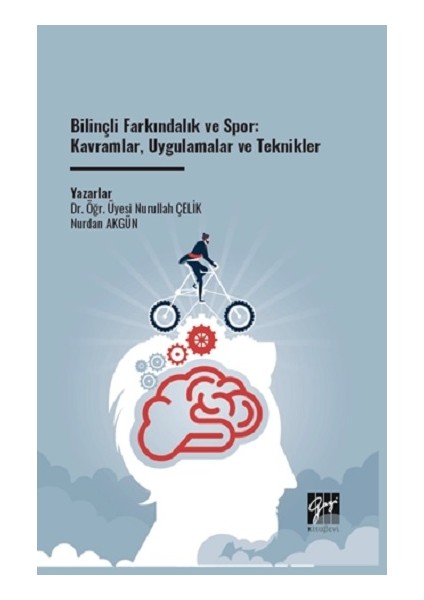 Bilinçli Farkındalık ve Spor: Kavramlar, Uygulamalar ve Teknikler