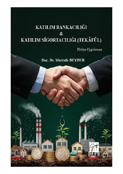 Katılım Bankacılığı & Katılım Sigortacılığı (Tekafül) Türkiye Uygulaması