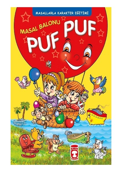 Masal Balonu Puf Puf - Masallarla Karakter Eğitimi (Fleksi Cilt)