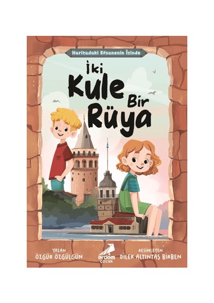 Haritadaki Efsanenin Izinde - Iki Kule Bir Rüya