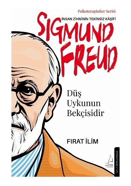 Düş Uykunun Bekçisidir-Sigmund Freud