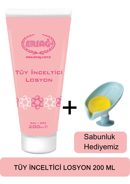 Tüy Inceltici Losyon 200 ml + ( Sabunluk Hediyeli ) 392-9