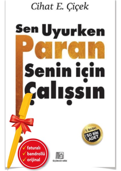 Alfa Kalem+ Cihat E. Çiçek 2 Kitap Yeni (Sen Uyurken Paran Senin Için Çalışsın+Dikkat Zengin Yap) fiyatları
