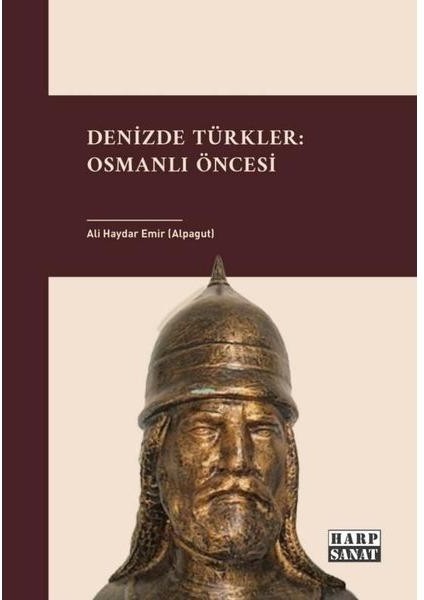 Denizde Türkler: Osmanlı Öncesi