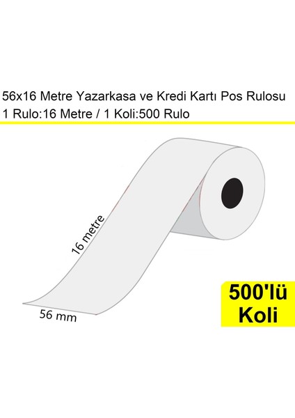 56X16 Metre Termal Kredi Kartı ve Yazarkasa Pos Rulosu 500 Adet