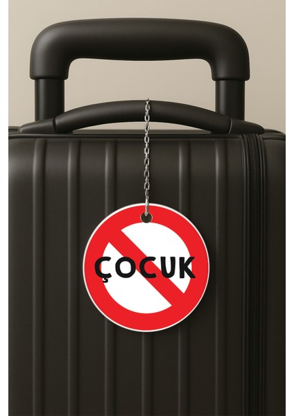 Çocuklar Giremez Desenli Uv Baskılı Pleksi Bavul Etiketi Seyahat Tatil Valiz Etiketi