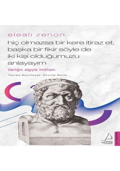 Elealı - Hiç Olmazsa Bir Kere Itiraz Et, Başka Bir Fikir Söyle De Iki Kişi Olduğumuzu Anlayayım