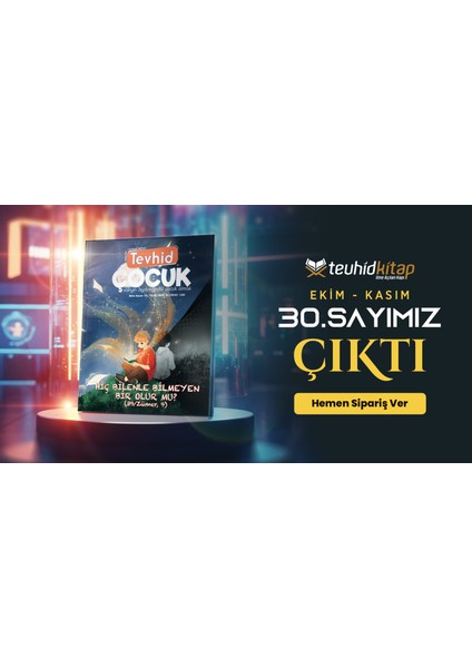 Tevhid Çocuk Dergisi 30. Sayı modelleri