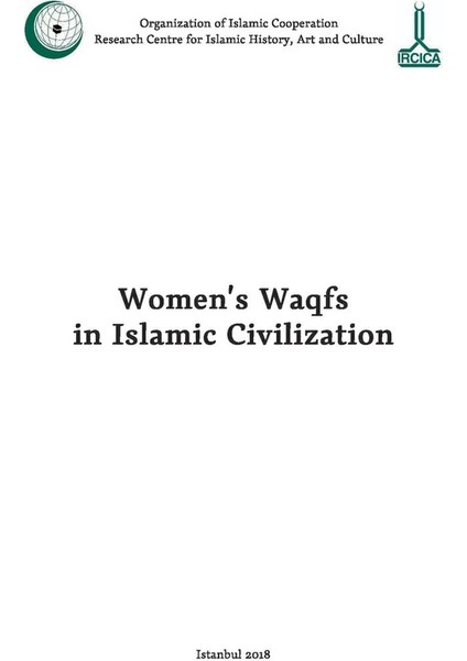 Women’s Waqfs In Islamic Civilisation