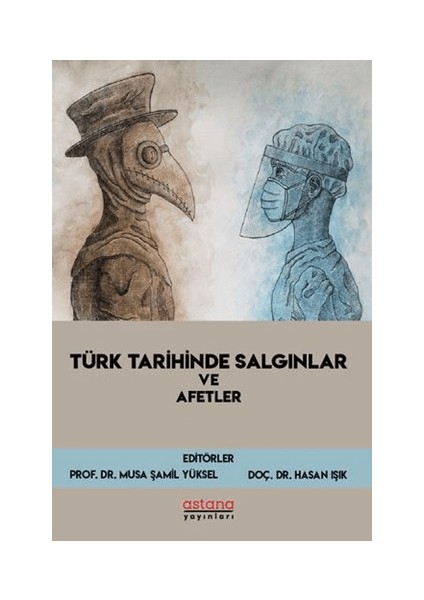 Türk Tarihinde Salgınlar ve Afetler
