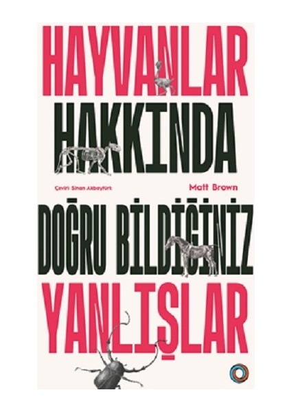 Hayvanlar Hakkında Doğru Bildiğiniz Yanlışlar