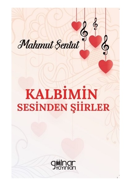 Kalbimin Sesinden Şiirler