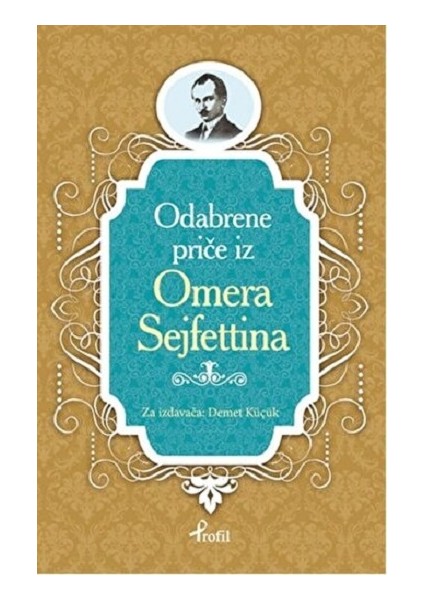 Ömer Seyfettin - Boşnakça Seçme Hikayeler