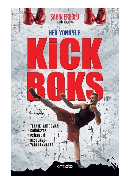 Her Yönüyle Kick Boks