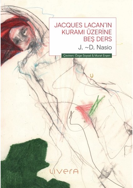 Jacques Lacan’ın Kuramı Üzerine Beş Ders