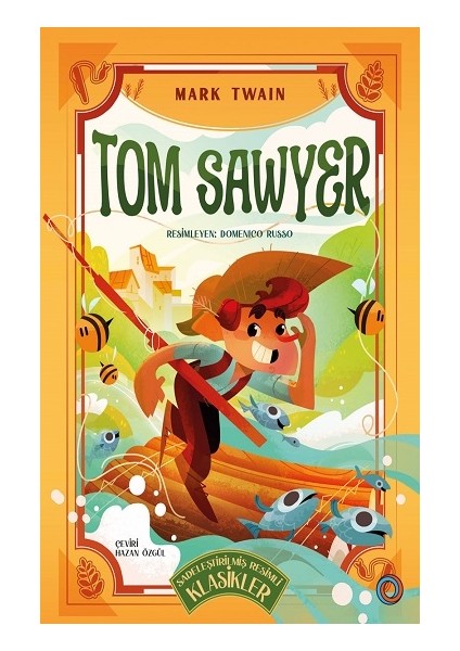 Tom Sawyer - Sadeleştirilmiş Resimli Klasikler