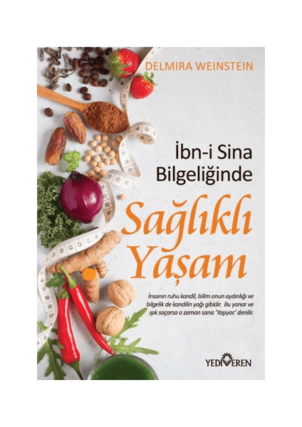 Ibn-I Sina Bilgeliğinde Sağlıklı Yaşam