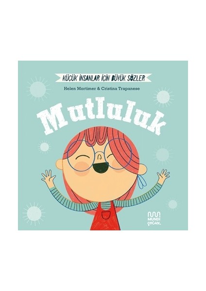 Küçük Insanlar Büyük Sözler: Mutluluk (Ciltli)