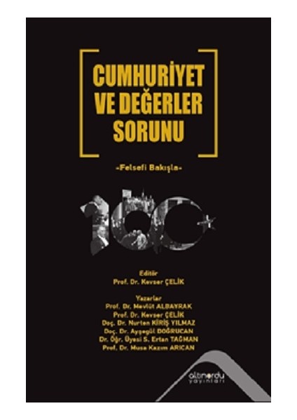 Cumhuriyet ve Değerler Sorunu Felsefi Bakışla
