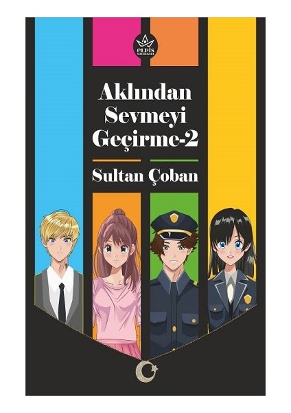 Aklından Sevmeyi Geçirme-2