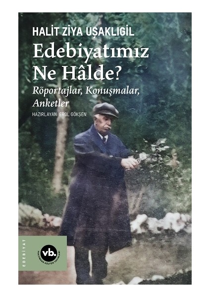Edebiyatımız Ne Halde?