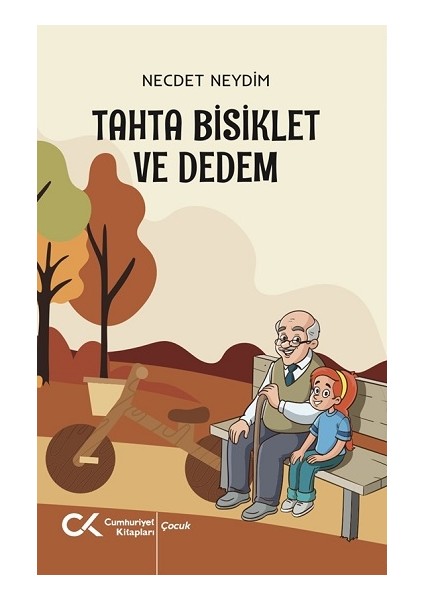 Tahta Bisiklet ve Dedem