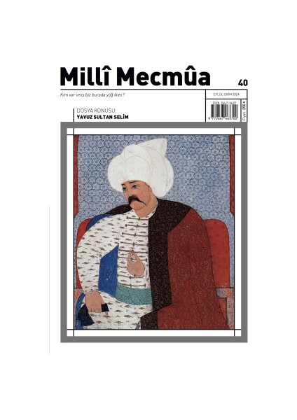 Milli Mecmua Sayı 40 / Eylül - Ekim 2024