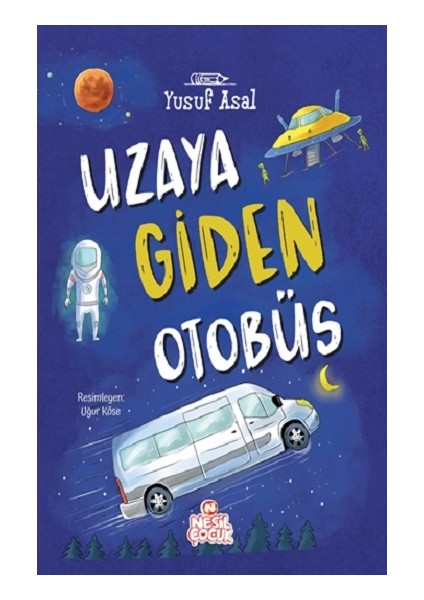 Uzaya Giden Otobüs