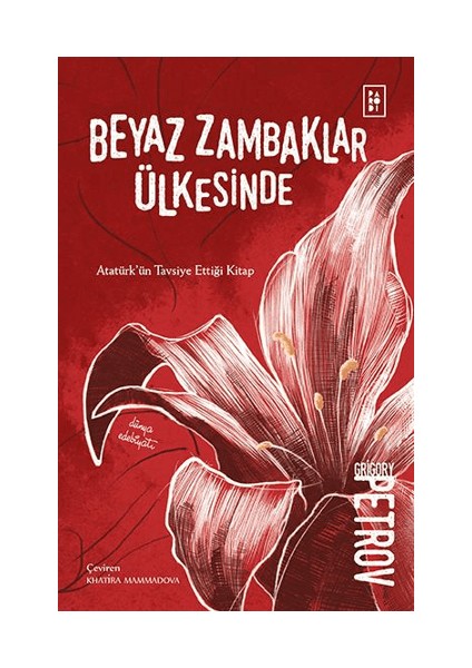 Beyaz Zambaklar Ülkesinde