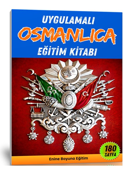 Uygulamalı Osmanlıca Eğitim Kitabı