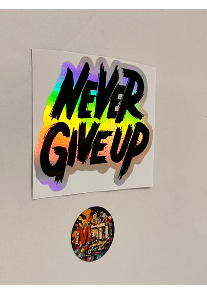 Never Gıve Up Sticker Araba Motosiklet Kask Laptop Cam Etiket Sticker Baskı 10,5X9CM modelleri