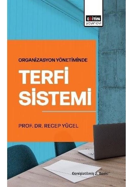 Organizasyon Yönetiminde Terfi Sistemi